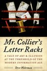 Mr Collier's Letter Racks A Tale of Art and Illusion at the Threshold of the Modern Information Age