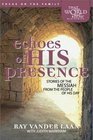 Echoes of His Presence