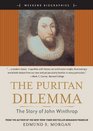 The Puritan Dilemma  The Story of John Winthrop