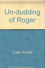 Undudding of Roger