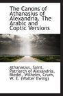 The Canons of Athanasius of Alexandria The Arabic and Coptic Versions