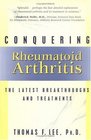 Conquering Rheumatoid Arthritis: The Latest Breakthroughs and Treatments