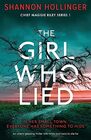 The Girl Who Lied An utterly gripping thriller with twists and turns to die for