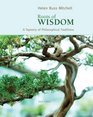 Roots of Wisdom A Tapestry of Philosophical Traditions