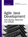 Agile Java Development with Spring Hibernate and Eclipse