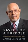 Saved for a Purpose A Journey from Private Virtues to Public Values