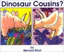 Dinosaur Cousins