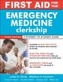 First Aid for the Emergency Medicine Clerkship Third Edition