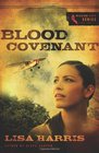 Blood Covenant (Mission Hope, Bk 2)