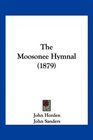 The Moosonee Hymnal