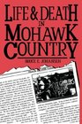 Life and Death in Mohawk Country