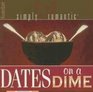 Simply Romantic Dates on a Dime