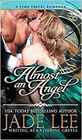 Almost an Angel (the Regency Rags to Riches Series, Book 3)