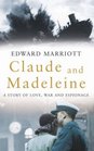 Claude and Madeleine A True Story