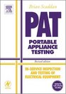 PAT Portable Appliance Testing InService Inspection and Testing of Electrical Equipment  Revised edition
