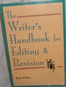 The Writer's Handbook for Editing  Revision