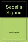 Sedalia Signed