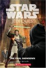 The Final Showdown (Star Wars Jedi Quest #10)