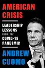 American Crisis: Leadership Lessons from the COVID-19 Pandemic