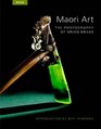 Maori Art The Photography of Brian Brake