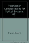 Polarization Considerations for Optical Systems