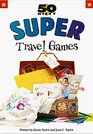 50 Nifty Super Travel Games