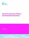 Occurrence Survey of Boron And Hexavalent Chromium