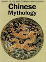 Chinese Mythology Library of the Worldsc