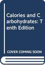 Calories and Carbohydrates Tenth Edition