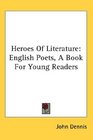 Heroes Of Literature English Poets A Book For Young Readers
