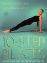 10 Step Pilates Reshape Your Body and Transform Your Life