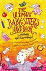 The Ultimate Babysitter's Handbook  So You Wanna Make Tons of Money