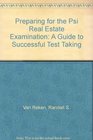 Preparing for the Psi Real Estate Examination A Guide to Successful Test Taking