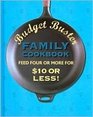 Budget Buster Family Cookbook Feed Four or More for 10 or Less
