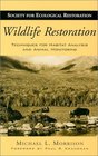 Wildlife Restoration Techniques for Habitat Analysis and Animal Monitoring