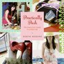 Practically Posh The Smart Girls' Guide to a Glam Life