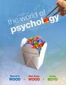 World of Psychology The  with MyPsychLab with eText