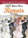 Dover Masterworks Color Your Own Renoir Paintings