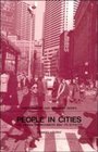 People in Cities  The Urban Environment and its Effects