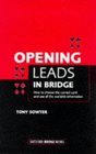Opening Leads in Bridge How to Choose the Correct Card and Use All the Available Information