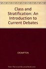 Class and Stratification An Introduction to Current Debates