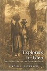 Explorers in Eden Pueblo Indians and the Promised Land