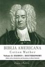 Biblia Americana America's First Bible Commentary a Synoptic Commentary on the Old and New Testaments Volume 2 Exodus  Deuteronomy
