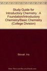 Study Guide for Introductory Chemistry  A Foundation/Introductory Chemistry/Basic Chemistry