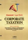 Casenote Legal Briefs Taxation   Keyed to Lind Schwartz Lathrope  Rosenberg