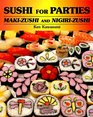Sushi for Parties MakiZushi and NigiriZushi
