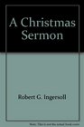 A Christmas Sermon And the Controversy It Aroused