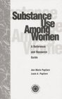 Substance Use Among Women A Reference and Resource Guide