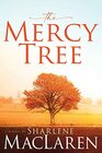 The Mercy Tree A Novel