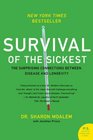 Survival of the Sickest The Surprising Connections Between Disease and Longevity